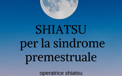 Shiatsu per la sindrome premestruale
